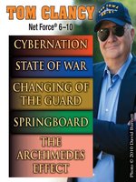 Tom Clancy's Net Force, Novels 6-10